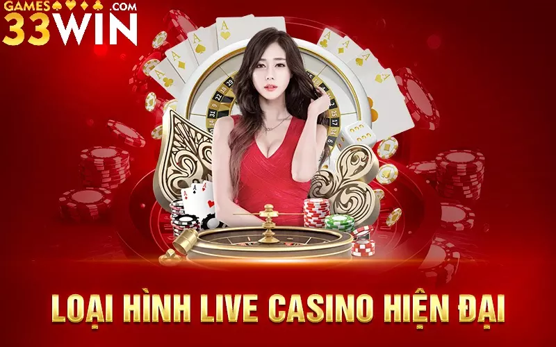 loai-hinh-live-casino-hien-dai