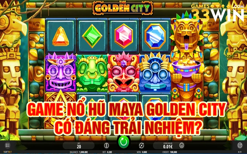 Game nổ hũ Maya golden city có đáng trải nghiệm?