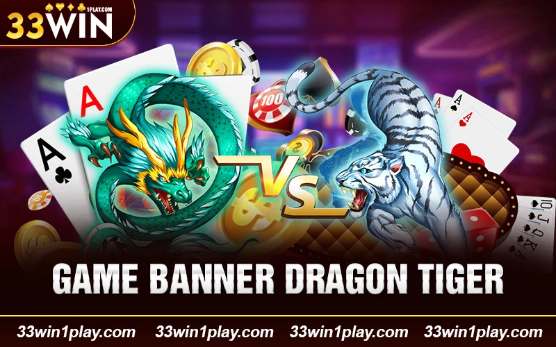 Banner Dragon Tiger – biến thể Baccarat được yêu thích nhất