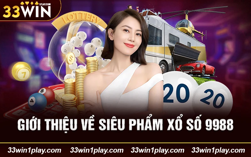  siêu phẩm Xổ số 9988